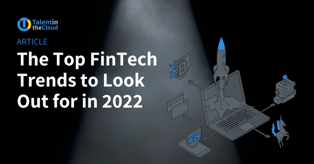 The top FinTech trends in 2022