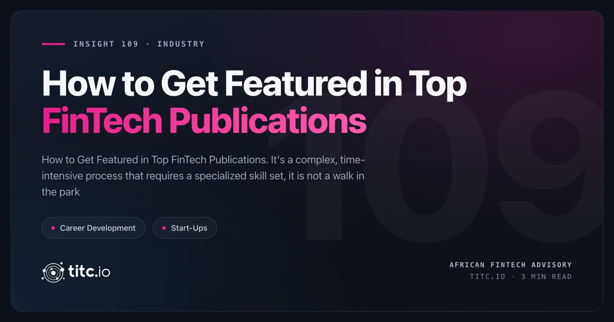 How to Get Featured in Top FinTech Publications