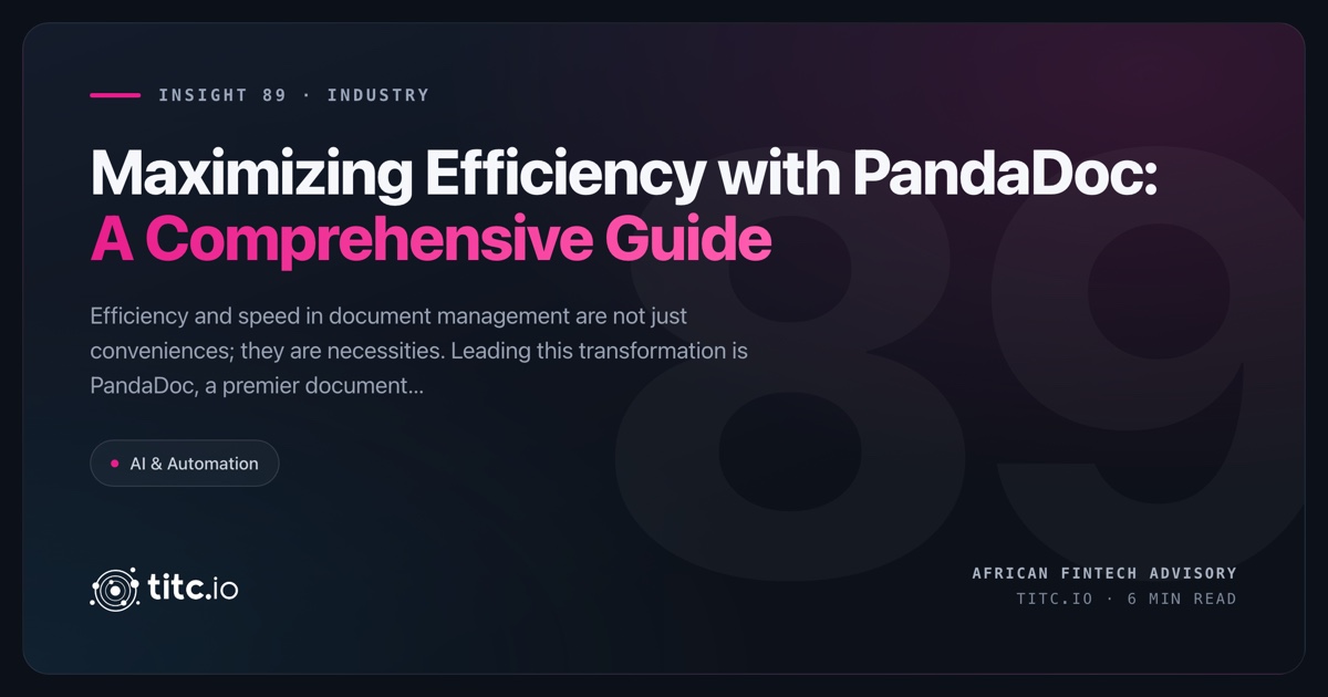 Maximizing Efficiency with PandaDoc: A Comprehensive Guide