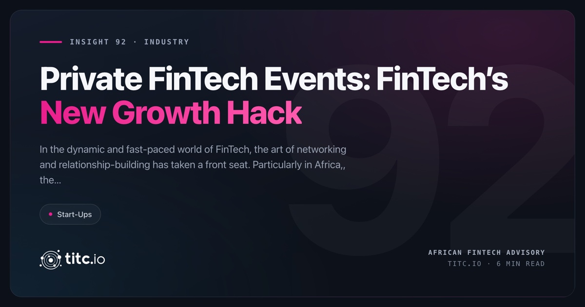 Private FinTech Events: FinTech’s New Growth Hack