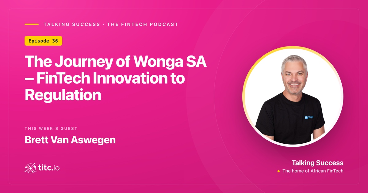 The journey of Wonga – from FinTech trailblazer to regulatory resilience