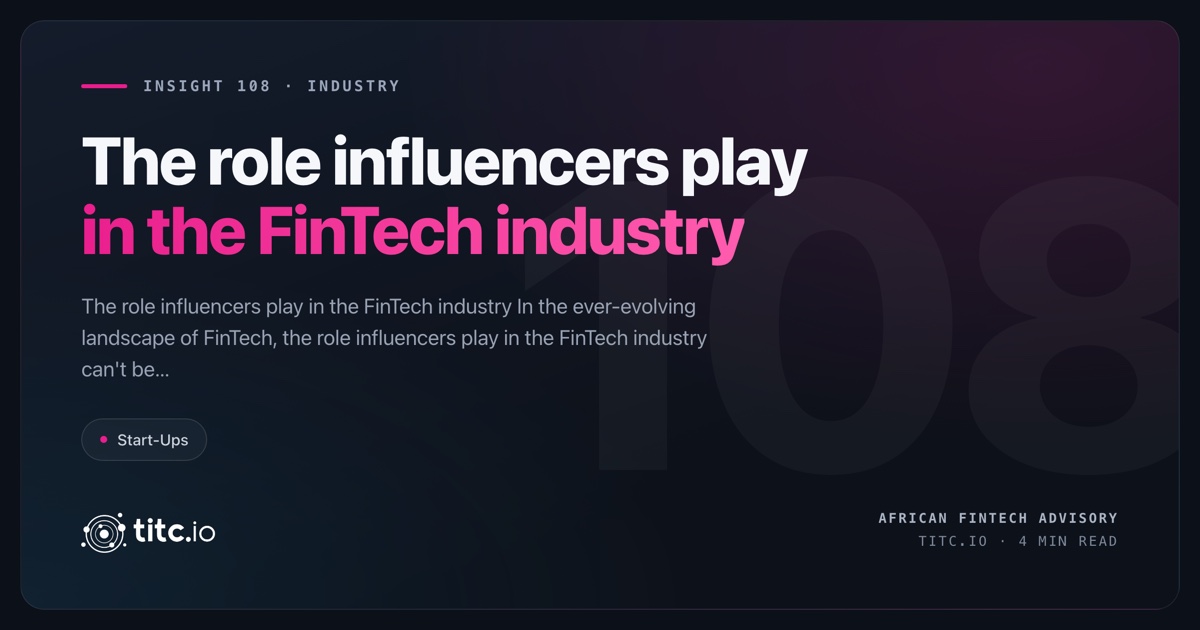 The role influencers play in the FinTech industry; Coen jonker